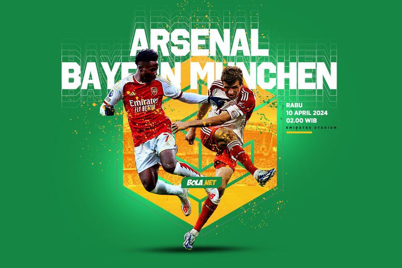 Prediksi Pertandingan Arsenal vs Bayern Munchen 10 April 2024